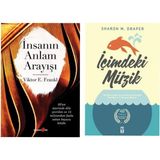 İnsanın Anlam Arayışı - Viktor Emil Frankl - İçimdeki Müzik - Sharon M. Draper