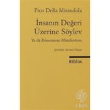 İnsanın Değeri Üzerine Söylev - Giovanni Pico Della Mirandola
