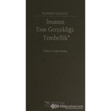 İnsanın Esas Gerçekliği Tembellik - Kazimir Malevic