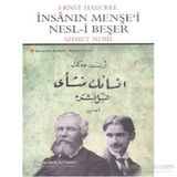 İnsanın Menşe’i Nesl-i Beşer - Ernst Haeckel