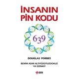İnsanın PIN Kodu Benim Adım Altiyüzyirmibeş Ya Sizin Ki? - Douglas Forbes