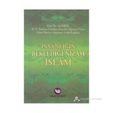 İnsanlığın Beklediği Nizam İslam - Ali Özek
