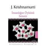İnsanlığın Öyküsü Sensin - Juddi Krishnamurti
