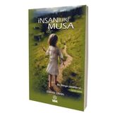 İnsan(lık) Musa - Erkan Şahin