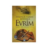 İnsanlık Tarihi Boyunca Evrim - Adem Tatlı