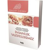 İNSANLIK VAZIFELERIMIZ - RAGIP GÜZEL