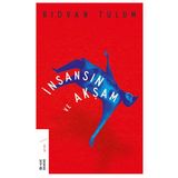 İnsansın Ve Akşam - Rıdvan Tulum
