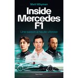 Inside Mercedes F1 : Une saison à haute vitesse