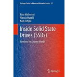 Inside Solid State Drives (SSDs) (Springer Series in Advanced Microelectronics) by Rino Micheloni (2012-10-15)
