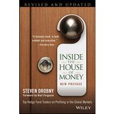 Inside the House of Money: Top Hedge Fund Traders on Profiting in the Global Markets