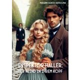 Inspektor Haller: Der Feind in ihrem Kopf