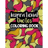 Inspirational Quotes Coloring Book