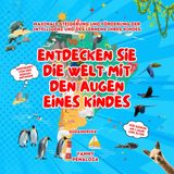 Inspiriert von der Doman-Methode. Steigerung und Förderung der Intelligenz deines Kindes. Kinder ab 1 Jahr. Südamerika: Bringen Sie Ihrem Kind ... FOR CHILDREN FROM 1 YEAR OLD., Band 3)