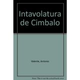 Intavolatura de Cimbalo