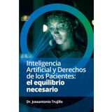 Inteligencia Artificial y Derechos del Paciente: el equilibrio necesario