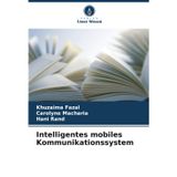 Intelligentes mobiles Kommunikationssystem