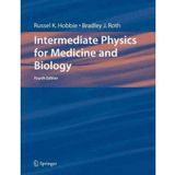 (INTERMEDIATE PHYSICS FOR MEDICINE AND BIOLOGY) BY Hobbie, Russell K.(Author)Paperback Oct-2010