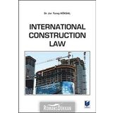 International Construction Law - Tunay Köksal