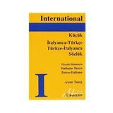 INTERNATIONAL KÜÇÜK İTALYANCA - TÜRKÇE SÖZLÜK - ASIM TANIŞ