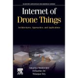 Internet of Drone Things: Architectures, Approaches, and Applications