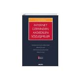 İNTERNET ÜZERİNDEN AKDEDILEN SÖZLEŞMELER - TURGAY SARIAKÇALI