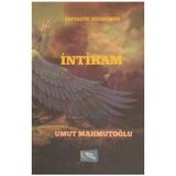 İNTIKAM İÇ SAVAŞTAN 14 YIL SONRA - MUAMMER YÜKSEL