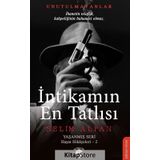 İntikamın En Tatlısı Yaşanmış Seri Hayat Hikayeleri 2 - Selim Alpan