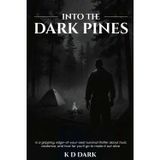 Into The Dark Pines