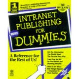 Intranet Publishing For Dummies