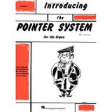 Introducing the Pointer System for the Organ: Pre Book 1