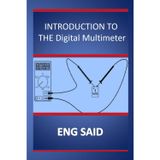 INTRODUCTION TO THE Digital Multimeter