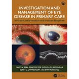 Investigation & Management of Eye Disease in Primary Care: Infection, Inflammation and Immune Response