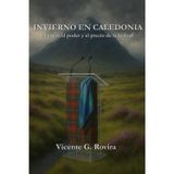 Invierno en Caledonia: El amor, el poder y el precio de la lealtad