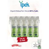 İpek Ipek Organik 5 Pkt x 80'li Makyaj Tem. Pamuğu ve Rosie - yok