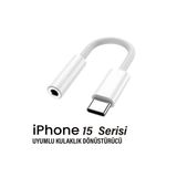 İphone 15-15 Plus-15 Pro-15 Pro Max Kulaklık Dönüştürücüsü Type-C Çevirici Aparat