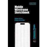 iPhone 16 Mobile Wireframe Sketchbook - Columns/Rows (The Mobile Wireframe Series)
