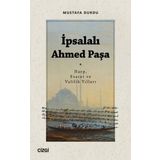 İpsalalı Ahmed Paşa - Mustafa Durdu