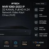 Iptech Nvr 1080-2532 Ip 32 Kanal Full Hd H.264 Network Video Kayıt Cihazı (Nvr) Hdmı Vga P2p Ip Nvr