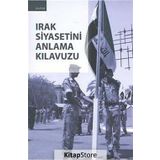 Irak Siyasetini Anlama Kılavuzu - kollektif