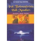 IRAK TÜRKMENLERİNİN HALK MASALLARI - NECDET YAŞAR BAYATLI