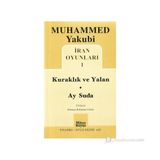 İRAN OYUNLARI 1: KURAKLIK VE YALAN - AY SUDA - MUHAMMED YAKUBI