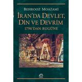 İran'da Devlet, Din ve Devrim - Behrooz Moazami