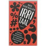 Irritaal / druk 1: goeiemoggel, toppiejoppie en andere irritante taal (Sirene pockets)
