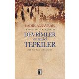 İrtica ın Tarihçesi 4 - Devrimler ve Gerici Tepkiler - Sadık Albayrak