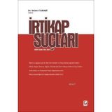 İRTİKAP SUÇLARI (5237 SAYILI TCK. 250) - SELAMI TURABI
