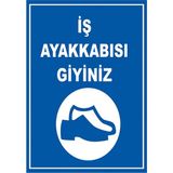 Iş Ayakkabısı Giyiniz Levhası - Sac Malzeme 25X35 cm - 25 x 35 cm