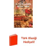 İş Bankası Kültür Yayınları 20. Yüzyıl Avrupa Iktisat Tarihi + Türk Klasiği Hediye