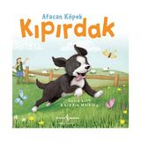 İş Bankası Kültür Yayınları Afacan Köpek Kıpırdak - Susie Linn Masal & Öykü Kitabı 24 Sayfa 2024 Yayınlı Çocuklar İçin