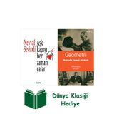 İş Bankası Kültür Yayınları Aşk Kapıyı Her Zaman Çalar + Geometri + Dünya Klasiği Hediye