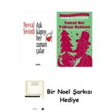 İş Bankası Kültür Yayınları Aşk Kapıyı Her Zaman Çalar + Tuhaf Bir Yılbaşı Öyküsü + Bir Noel Şarkısı